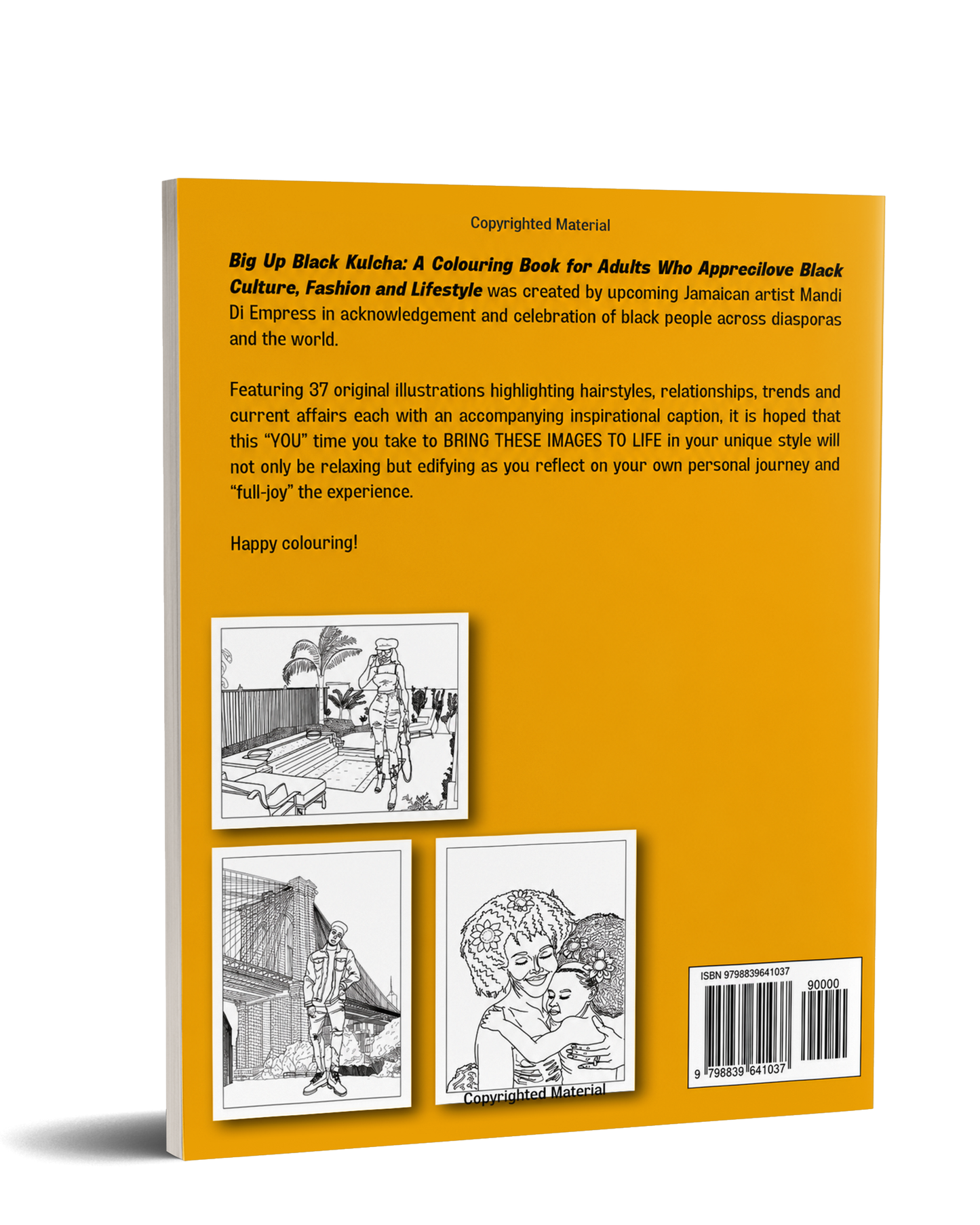 Big Up Black Kulcha: A Colouring Book for Adults Who Apprecilove Black Culture, Fashion and Lifestyle