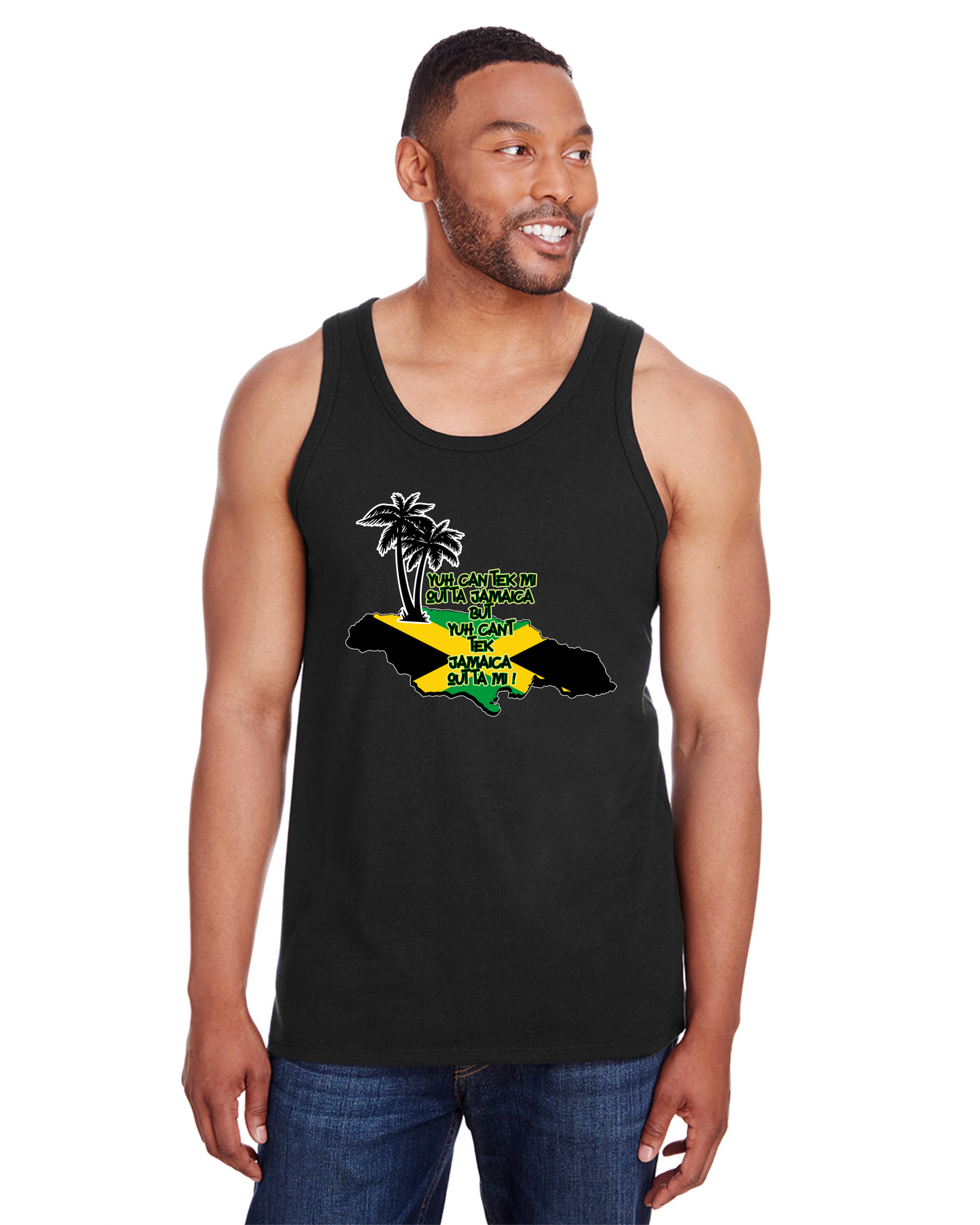 Yuh Can Tek Mi Outta Jamaica but Yuh Can't Tek Jamaica Outta Mi tanktop