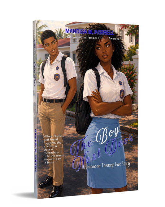 The Boy Next Door: A Jamaican Teenage Love Story