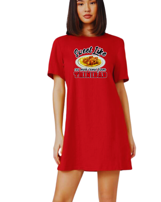 Sweet Like Doubles Cos Meh Come from Trinidad t-shirt dress
