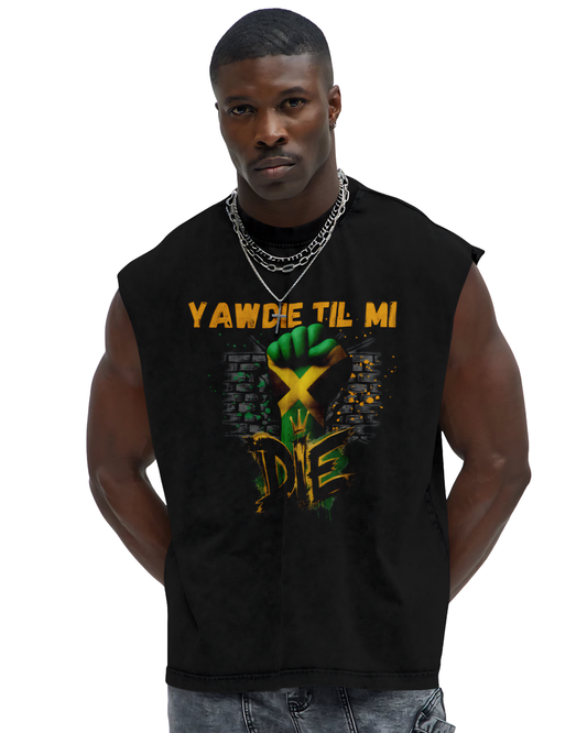 Yawdie Til Mi Die (Jamaica) Remix muscle tshirt