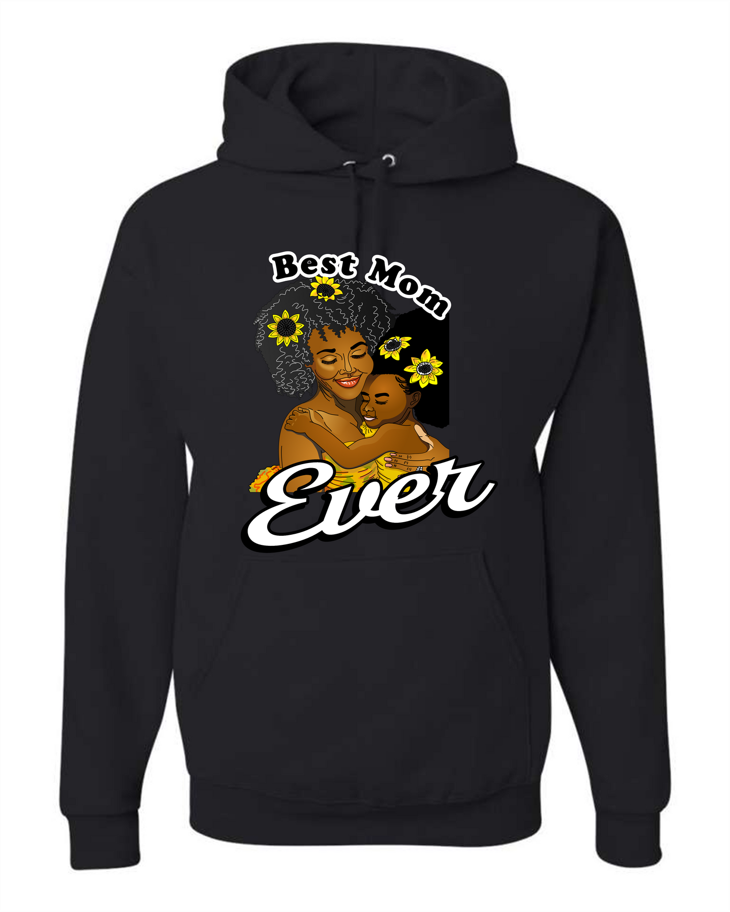 Best Mom Ever hoodie