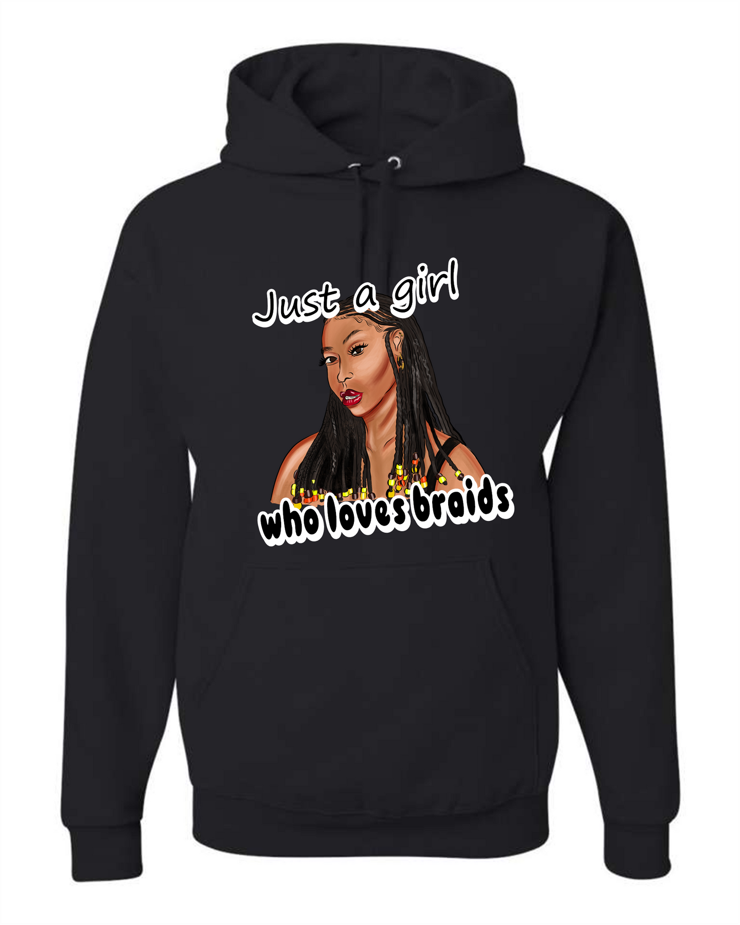 Just A Girl Who Loves Braids hoodie