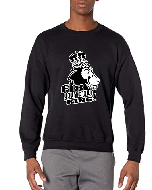 Fix Your Crown King crewneck