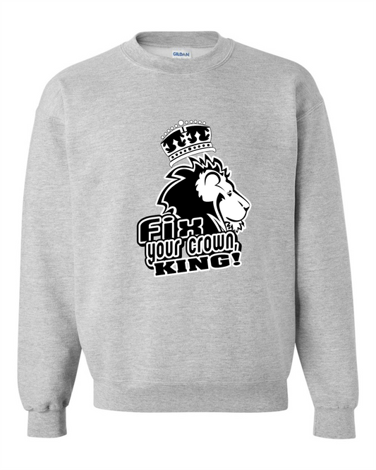 Fix Your Crown King crewneck